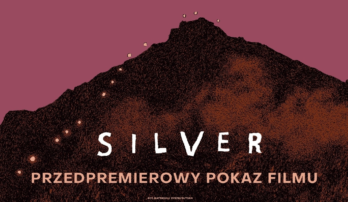 Silver - Pre-premiere Screening at the Rialto Cinema Theatre!