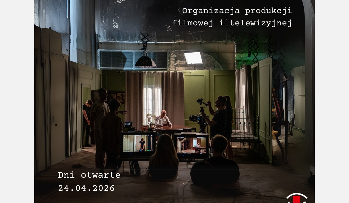 Szkoła Filmowa im. Krzysztofa Kieślowskiego Uniwersytetu Śląskiego w Katowicach zaprasza na Dni Otwarte&hellip;